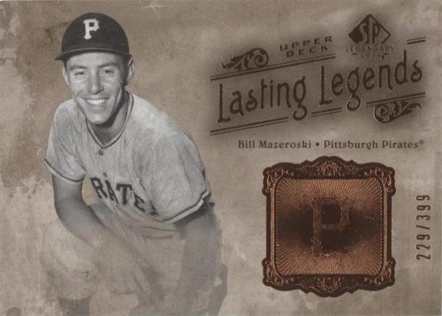 2005 SP Legendary Cuts - Bill Mazeroski #LL-BM