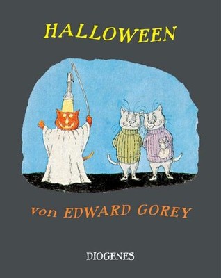 Halloween: Mit einer Auswahl von Edward Goreys Geistern (Kunst), Edward Gor ...