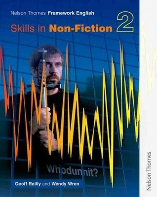 Nelson Thornes Framework English 2. Skills in Non-Fiction, Paperback by Reill...