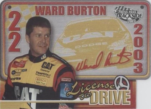 2003 Press Pass Trackside - Ward Burton #LD 3