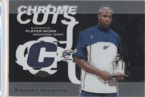 2003-04 Topps Chrome - Brendan Haywood #CCR-BH