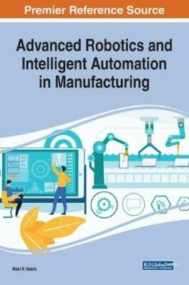 Advanced Robotics and Intelligent Automation in Manufacturing
