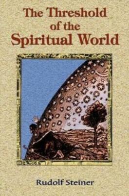 The Threshold Of The Spiritual World