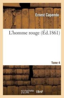 L Homme Rouge  Tome 4