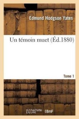 Un T?moin Muet  Tome 1