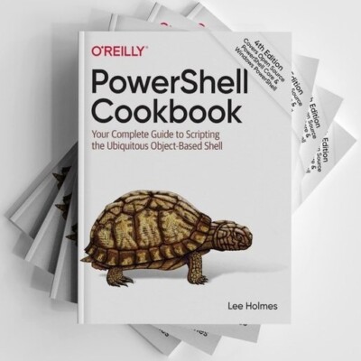 PowerShell Cookbook: Your Complete Guide to Scripting the Ubiquitous Object-...