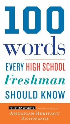 100 Words Every High School Freshman Should Know .. NEW