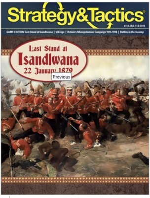 Журнал Стратегия и тактика №314 Последняя битва при Исандлване, 22 января 1879 года