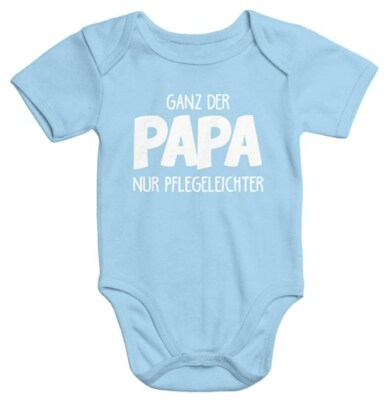 Kurzarm Baby-Body mit Aufdruck Ganz der Papa nur pflegeleichter Spruch lustig