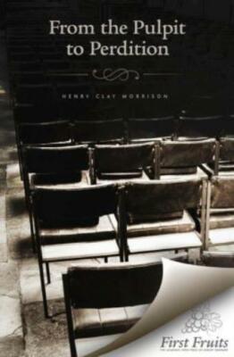 From The Pulpit To Perdition