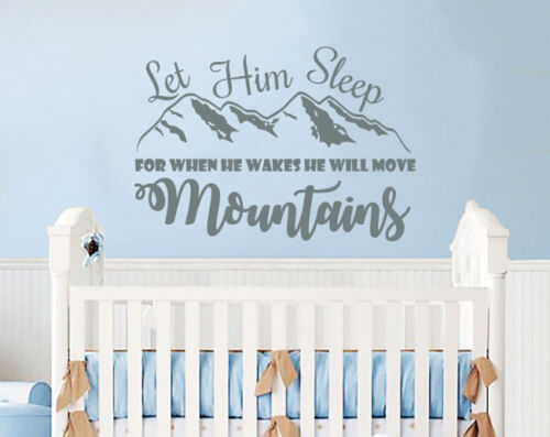 Let Him Sleep For When He Wakes Wall Decal Quote Nursery Mountains Boy Decor F36