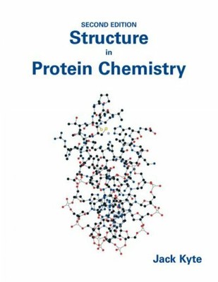 Structure in Protein Chemistry, Hardcover by Kyte, Jack, Brand New, Free ship...