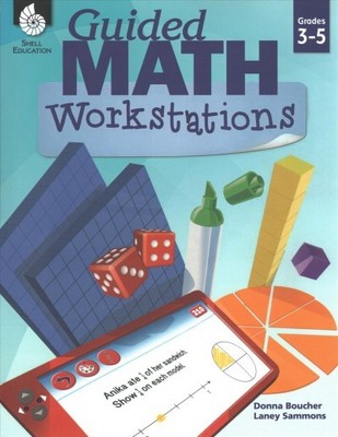 Guided Math Workstations Grades 3-5, Paperback by Boucher, Donna; Sammons, La...