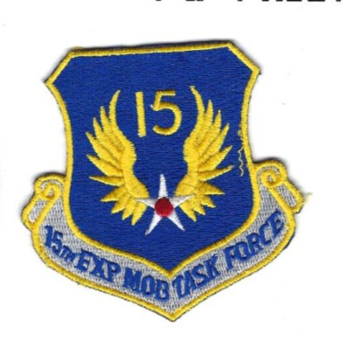 PATCH USAF 15TH EXPEDITIONARY MOBILITY TASK FORCE TRAVIS AFB     B10