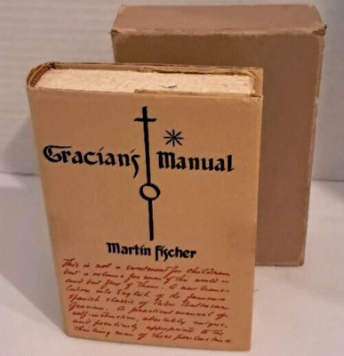 Gracian s Manual By Martin Fischer (1945) 2nd Edition with Slipcase