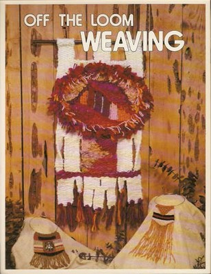 Off The Loom Weaving Pattern Instruction Book 17 Projects NEW 1977 Wall Hangings