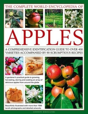 Complete World Encyclopedia of Apples : A Comprehensive Identification Guide ...