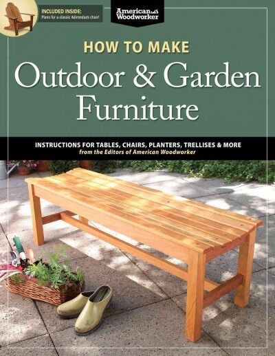 How to Make Outdoor & Garden Furniture : Instructions for
