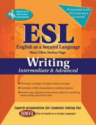 Esl English As a Second Language : Writing Intermediate & Advanced, Paperback...