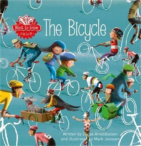 Want to Know. the Bicycle (Hardback or Cased Book)