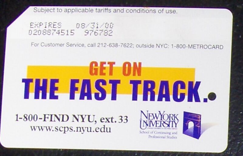 Expired New York Transportation Metro Card NY UNIVERSITY, GET ON THE FAST TRACK