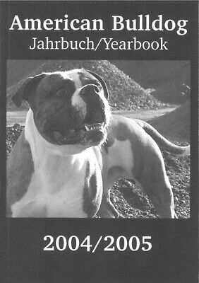 American Bulldog Jahrbuch / Yearbook 2004/2005