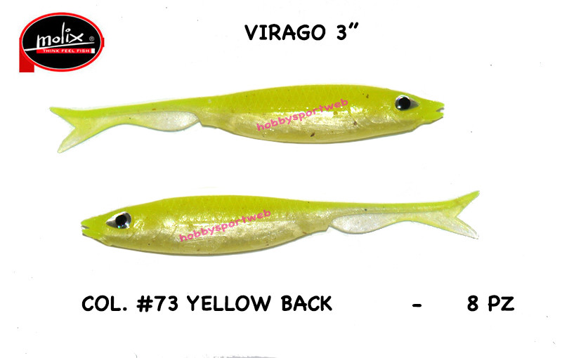 VIRAGO 3" MOLIX  COLORE 73 YELLOW BACK  conf 8 PZ SPINNING TROTA LAGO