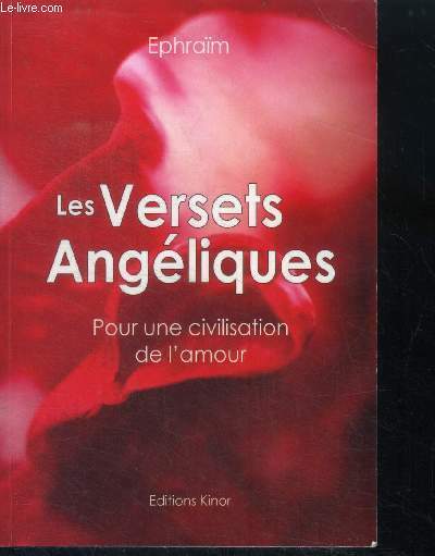 Les Versets AngÃ©Liques - Pour Une Civilisation De L'Amour - Ephra