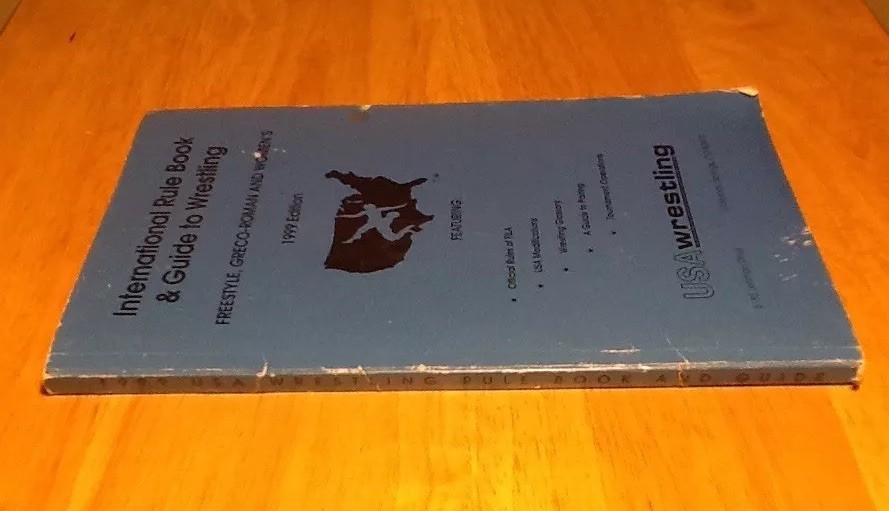 International Rule Book & Guide To Wrestling Freestyle Greco-Roman Women's 1999