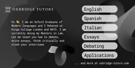 image for Oxford Tutor £50/hour - Languages, Uni Applications, Debating, Essay Writing, English
