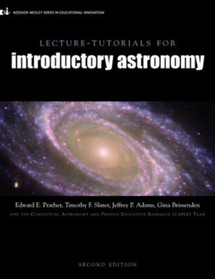 Lecture-Tutorials for Introductory Astronomy  by Edward Prather