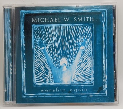Michael W. Smith - Worship Again CD, Pre-owned, Very Good Condition 2002 Reunion