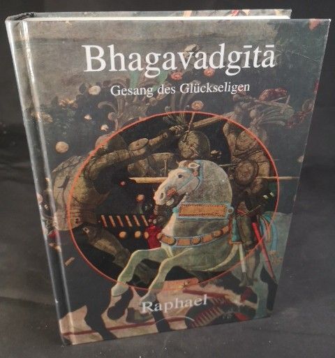 Bhagavadgita Gesang Des GlÃ¼Ckseligen. Vorwort, ÃBersetzung Aus Dem Sanskrit Und 
