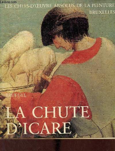 Bruegel La Chute D'Icare MuséE De Bruxellles. - Roberts-Jones Phi