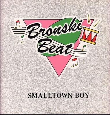 Smalltown Boy / Memories 45 t 7 " - Bronski Beat