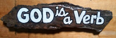 Handmade Wood Sign ''GOD IS A VERB'' Hand-Painted * New * One of a Kind