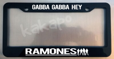 Ramones Gabba Gabba Hey Glossy Black License Plate Frame