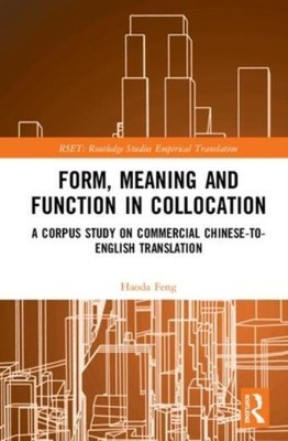 Form, Meaning And Function In Collocation: A Corpus Study On Commercial Chi...