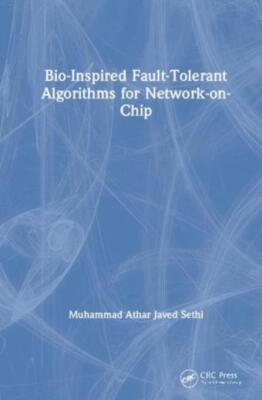 Bio-Inspired Fault-Tolerant Algorithms For Network-On-Chip