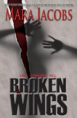 Broken Wings: Blackbird & Confessor, Book 1