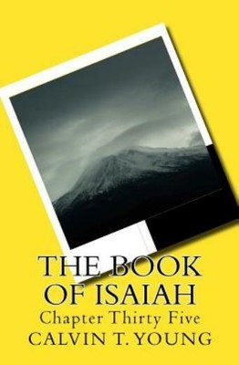 The Book Of Isaiah: Chapter Thirty Five