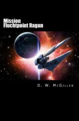 Mission Fluchtpoint Ragun: Geheimakte Mars 21