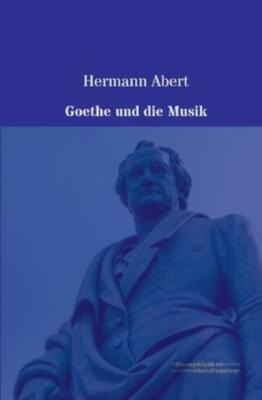 Goethe Und Die Musik