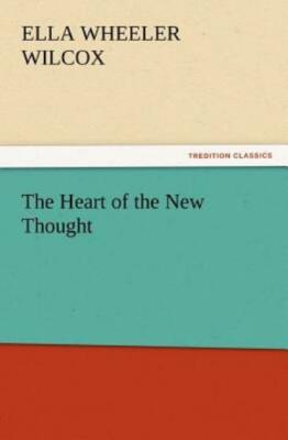 The Heart Of The New Thought
