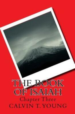 The Book Of Isaiah: Chapter Three