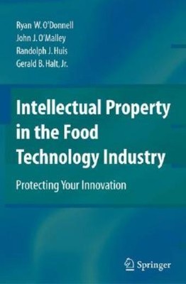 Intellectual Property In The Food Technology Industry: Protecting Your Inno...