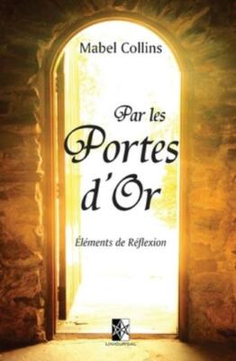 Par Les Portes D'or: ?L?Ments De R?Flexion