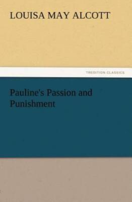 Pauline's Passion And Punishment
