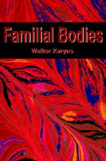 Familial Bodies