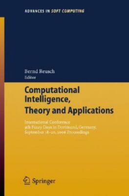 Computational Intelligence, Theory And Applications: International Conferen...